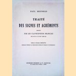 Trait&eacute; des signes et agr&eacute;ments employ&eacute;s par les clavecinistes fran&ccedil;ais des XVIIe et XVIIIe si&egrave;cle? door Paul Brunold
