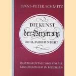 Die Kunst der Verzierung im 18. Jahrhundert: Instrumentale und vokale Musizierpraxis in Beispielen
Hans-Peter Schmitz
€ 30,00 Die Kunst der Verzierung im 18. Jahrhundert: Instrumentale und vokale Musizierpraxis in Beispielen
Hans-Peter Schmitz
€ 30,00