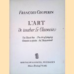 L'art de toucher le clavecin = Die Kunst das Clavecin zu spielen = The art of playing the harpsichord door Anna Linde