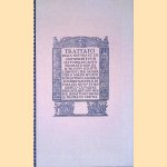 Trattato della natura et cognitione di tutti gli tuoni di canto figurato non da altrui piu scritti (Reprint) door Pietro Aaron e.a.