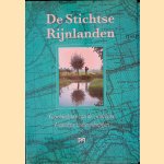 De Stichtse Rijnlanden. Geschiedenis van de zuidelijke Utrechse waterschappen door Marijke Donkersloot-de Vrij e.a.