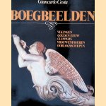 Boegbeelden: Vikingen, Gouden Eeuw, Clippers, Vrouwenfiguren, Oorlogsschepen door Giancarlo Costa