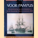 Voor Pampus: de ontwikkeling van de scheepsbouw bij de koninklijke Marine omstreeks 1860. door Hans Van Djik
