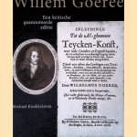 Willem Goeree: Inleydinge tot de al-ghemeene teycken-konst: Een kritische geannoteerde editie
Michael W. Kwakkelstein
&euro;&nbsp;22,95