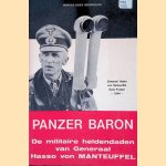 Panzer Baron: de militaire heldendaden van Generaal Hasso von Manteuffel door Donald Grey Brownlow