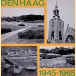 Den Haag 1945-1965 door A. Schierbeek