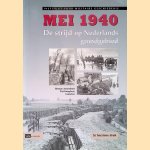 Mei 1940 de strijd op Nederlands grondgebied door Herman Amersfoort e.a.