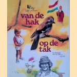 Van de hak op de tak door Rien Poortvliet