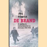 De Brand. De geallieerde bombardementen op Duitsland, 1940-1945
Jorg Friedrich
€ 12,50 De Brand. De geallieerde bombardementen op Duitsland, 1940-1945
Jorg Friedrich
€ 12,50