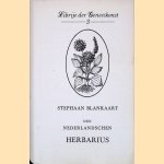 De Nederlandschen Herbarius door Stephaan Blankaart