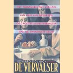De Vervalser: Het waargebeurde verhaal van Han van Meegeren, de grootste kunstvervalser van de twintigste eeuw door Edward Dolnick