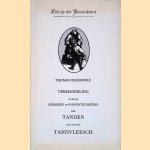 Verhandeling over de gebreken en wangesteldheden der tanden en van het tandvleesch
Thomas Berdmore
&euro;&nbsp;8,00
