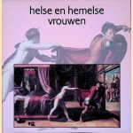 Helse en hemelse vrouwen: Schrikbeelden en voorbeelden van de vrouw in de Christelijke cultuur door Marlies Caron