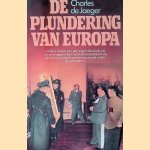 De plundering van Europa door Charles de Jaeger