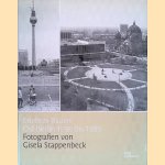 Erlebtes Bauen: Ost-Berlin 1959 bis 1989: Fotografien von Gisela Stappenbeck door Klaus-Dietrich Stappenbeck e.a.