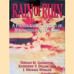 Rain of Ruin: A Photographic History of Hiroshima and Nagasaki door Donald M. Goldstein e.a.