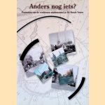 Anders nog iets? Portretten van de verdwenen middenstand in De Ronde Venen door Jaap Meulstee e.a.
