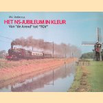 Het NS-jubileum in kleur door M.L. - en anderen Vocke