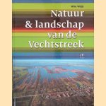 Natuur en landschap van de Vechtstreek door Wim Weijs e.a.