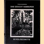 Das Gesicht Hamburgs: 80 Holzdchnitte door Frams Masereel