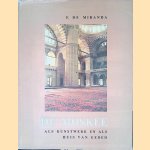 De moskee als kunstwerk en als huis van gebed door F. de Miranda