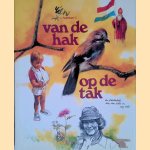 Van de hak op de tak door Rien Poortvliet