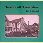 Groeten uit Spaarndam door H.G.A. Meekel