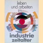 Leben und arbeiten im Industriezeitalter: eine Ausstellung zur Wirtschafts- und Socialgeschichte Bayerns seit 1850
Gerhard Bott
€ 10,00 Leben und arbeiten im Industriezeitalter: eine Ausstellung zur Wirtschafts- und Socialgeschichte Bayerns seit 1850
Gerhard Bott
€ 10,00