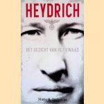 Heydrich: het gezicht van het kwaad door Mario R. Dederichs