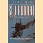Sluipvaart: de onthullende geschiedenis over de rol van de Russische onderzee&euml;rs tijdens de Koude Oorlog door Gary E. Weir e.a.
