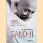 Gandhi: Een ge&iuml;llustreerde biografie
Pramod Kapoor
&euro;&nbsp;10,00