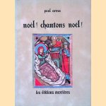 Noel! Chantons Noel! door Paul Arma