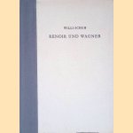 Renoir und Wagner door Willi Schuh