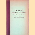 J.S. Bach's Musical Offering: History, Interpretation, and Analysis door David Hans Theodore
