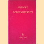 Dodekachordon (Reprint) door Glareanus Henricus Loritus