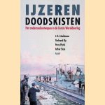Ijzeren doodskisten: het onderzeebootwapen in de Eerste Wereldoorlog door J.H.J. Andriessen