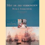 Met de zee verbonden: Peter J. Sterkenburg: een maritiem schilder (1955-2000) door Henri van der Zee e.a.