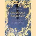String Playing in Baroque Music door Robert Donington