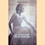 Verboden voor Joden: de bioscoop in de oorlog door Thomas Leeflang