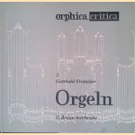 Orgeln door Gotthold Frotscher