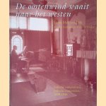 De oostenwind waait naar het westen. Indische componisten, Indische composities, 1898-1945 door Henk Mak van Dijk