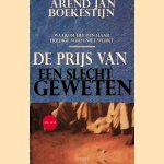 De prijs van een slecht geweten: waarom hulp in haar huidige vorm niet werkt door Arend Jan Boekestijn