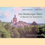Der Weilburger Wald im Wandel der Geschichte door Gisbert Backhaus e.a.