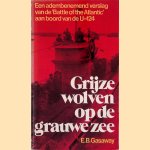 Grijze wolven op de grauwe zee: aan boord van de U-124
Elizabeth Blanchard Gasaway
€ 10,00 Grijze wolven op de grauwe zee: aan boord van de U-124
Elizabeth Blanchard Gasaway
€ 10,00