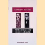 Kanttekeningen bij Hitler en churchill door Sebastian Haffner