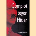 Complot tegen Hitler
Guido Knopp
&euro;&nbsp;5,00