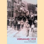 Versailles 1919: Moselle et Sarre = Moselle und Saargebiet door Benedikt Loew e.a.