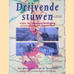 Drijvende stuwen voor de landsverdediging: een geschiedenis van de Ijssellinie door J.R. Beekmans e.a.