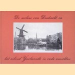 De molens van het eiland Ijsselmonde, het eiland van Dordrecht en de Zwijndrechtsche Waard in oude ansichten door H.A. Visser