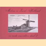 Molens in Zuid-Holland in oude ansichten deel 2 door Drs. H.A. Visser